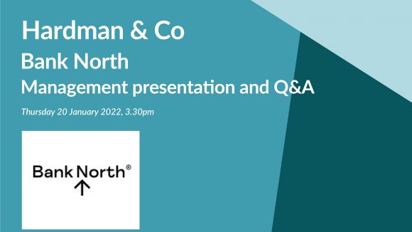 Upcoming Event | Hardman & Co: Bank North management presentation and Q&A